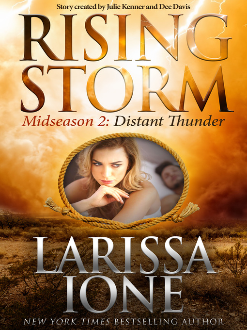Title details for Distant Thunder: Rising Storm, Midseason, Episode 2 by Larissa Ione - Available